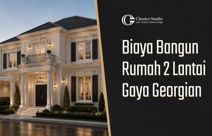 Biaya Bangun Rumah 2 Lantai