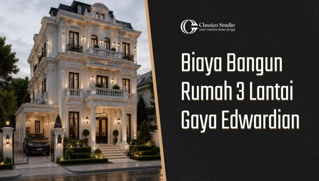 Biaya Bangun Rumah 3 Lantai