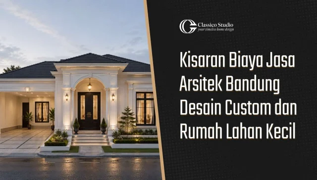Biaya Jasa Arsitek Bandung