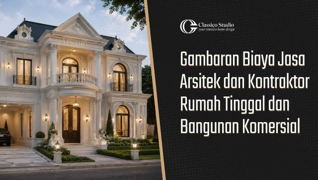 Biaya Jasa Arsitek dan Kontraktor